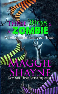 Title: Three Witches and a Zombie, Author: Maggie Shayne