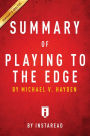 Summary of Playing to the Edge: by Michael V. Hayden Includes Analysis
