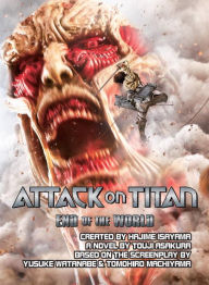 Title: Attack on Titan: End of the World, Author: Touji Asakura