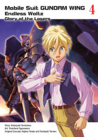 Title: Mobile Suit Gundam WING 4: Glory of the Losers, Author: Tomofumi Ogasawara