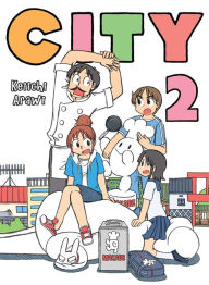 Title: CITY 2, Author: Keiichi Arawi