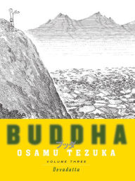 Title: Buddha: Volume 3: Devadatta, Author: Osamu Tezuka