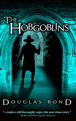The Hobgoblins: a novel on John Bunyan