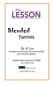 Title: The Lesson: Blended Families, Author: K. Lee