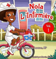 Title: Nola l'infirmiï¿½re: Elle est sur la sï¿½rie Go, Author: Scharmaine Lawson