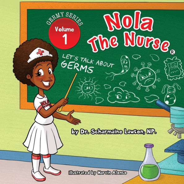 Nola The Nurse: Let's Talk About Germs