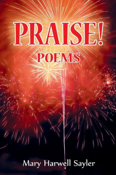 PRAISE!: Poems