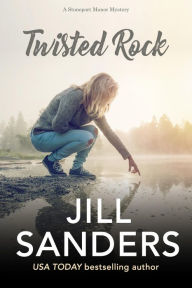 Title: Twisted Rock, Author: Jill Sanders