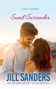 Title: Sweet Surrender, Author: Jill Sanders