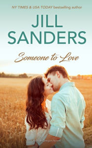 Title: Someone to Love, Author: Jill Sanders