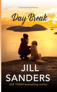 Title: Day Break, Author: Jill Sanders