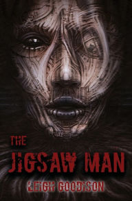 Title: The Jigsaw Man, Author: Leigh Goodison