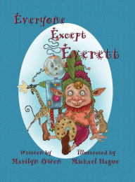 Title: Everyone Except Everett, Author: Marilyn Owen