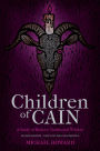 Children of Cain: A Study of Modern Traditional Witches