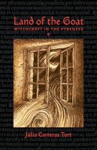 Mobile ebooks jar format free download Land of the Goat: Witchcraft in the Pyrenees FB2 RTF by Júlia Carerras-Tort, Marianna Atlas, Júlia Carerras-Tort, Marianna Atlas English version 9781945147487