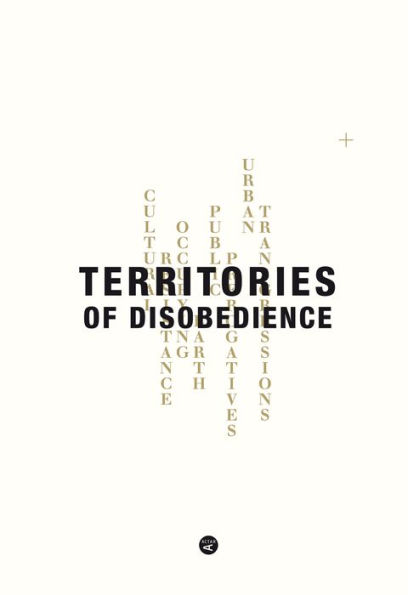 Territories of Disobedience