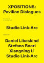 Xpositions: The Pavilion Dialogues
