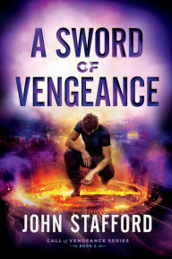 Title: A Sword of Vengeance, Author: John Stafford