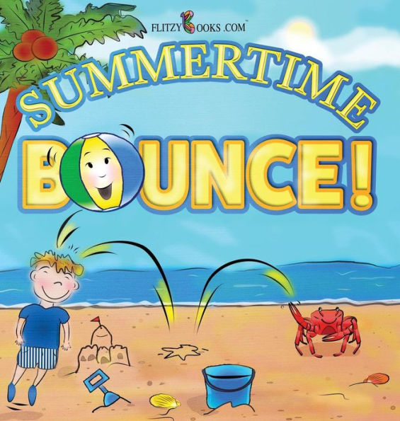 Summertime Bounce! (Flitzy Rhyming Book Series #4)