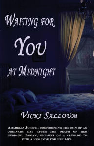 Title: Waiting for You at Midnight, Author: Vicki Salloum