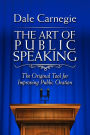 The Art of Public Speaking: The Original Tool for Improving Public Oration