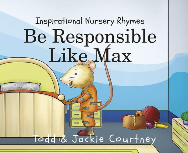 Be Responsible Like Max