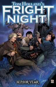 Title: Tom Holland's Fright Night: Senior Year, Author: James Kuhoric