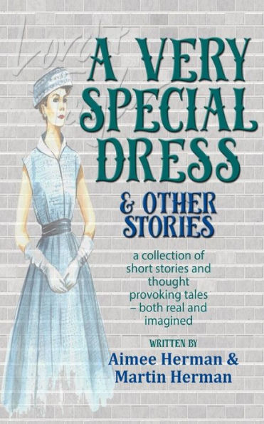 A Very Special Dress & Other Stories