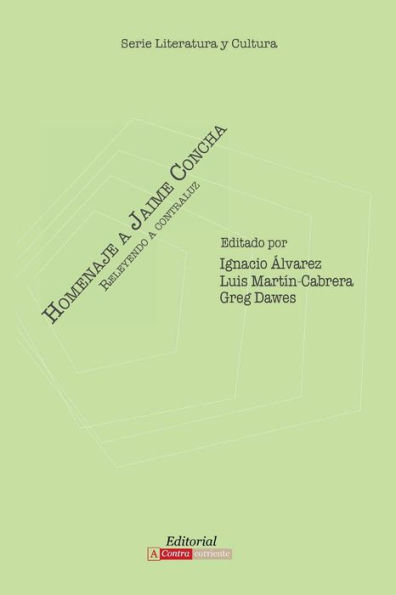Homenaje a Jaime Concha: Releyendo a contraluz