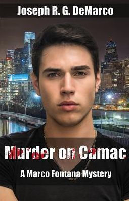 Murder on Camac: A Marco Fontana Mystery