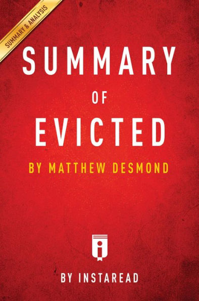 Summary of Evicted: by Michael Desmond Includes Analysis