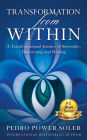 Transformation from Within: A Transformational Journey of Surrender, Discovering, and Healing