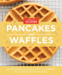 America's Test Kitchen Pancakes and Waffles