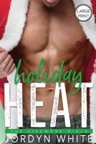 Title: Holiday Heat, Author: Jordyn White