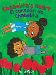 Google books pdf downloads Chabelita's Heart: El corazón de Chabelita (English Edition)