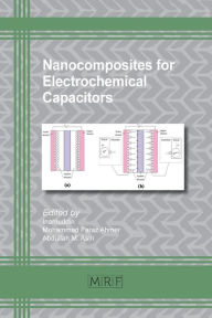 Title: Nanocomposites for Electrochemical Capacitors, Author: Inamuddin