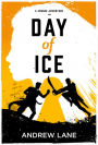 Day of Ice (Crusoe Adventure Series #2)