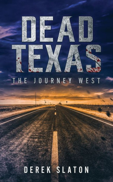 Dead Texas: The Journey West