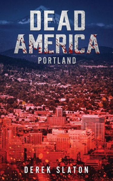 Dead America: Portland