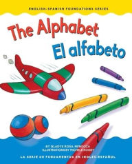 Title: The Alphabet / El alfabeto, Author: Gladys Rosa Mendoza