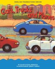 Title: Cars, Trucks and Planes, Author: Gladys Rosa-Mendoza