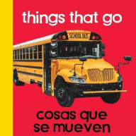 Title: Baby Beginnings: Things That Go / Cosas Que Se Mueven, Author: Chosen Spot Publishing