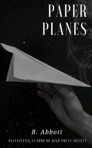 Title: Paper Planes, Author: B. Abbott