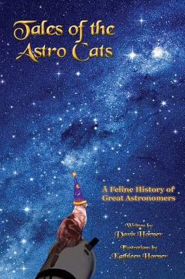 Tales of the Astro Cats: A Feline History of Great Astronomers