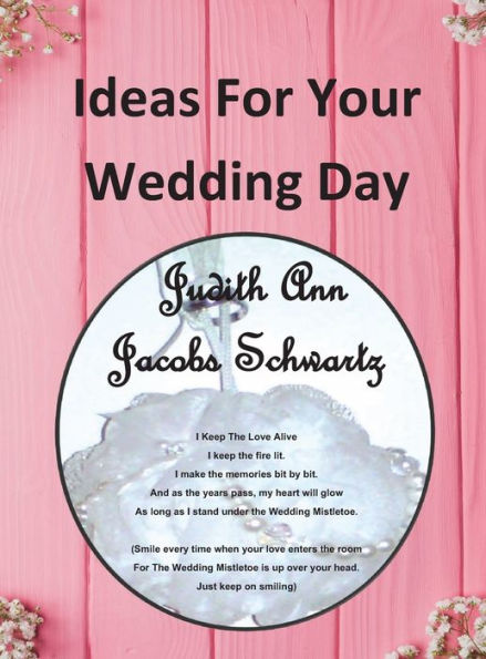 Ideas For Your Wedding Day