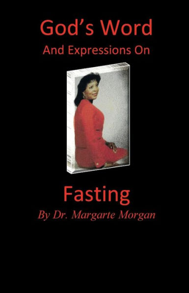 God's Word And Expressions On Fasting