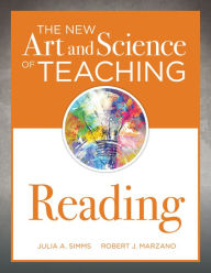 Title: The New Art and Science of Teaching Reading: (How to Teach Reading Comprehension Using a Literacy Development Model), Author: Julia A. Simms