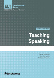 Title: Teaching Speaking, Revised Edition, Author: Tasha Bleistein