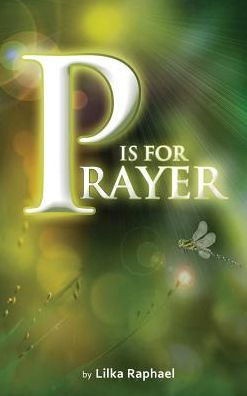 P is for Prayer - A Devotional