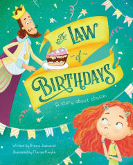 The Law Of Birthdays: A Story About Choice